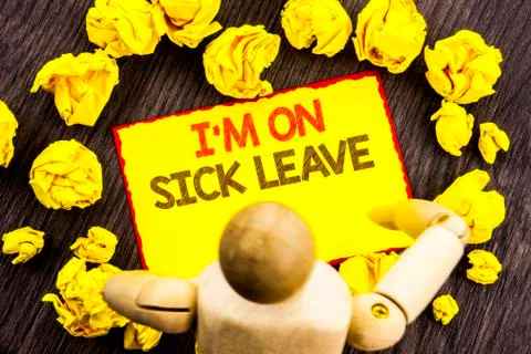 Writing text showing  I m am On Sick Leave. Business photo showcasing Vacatio 스톡 일러스트