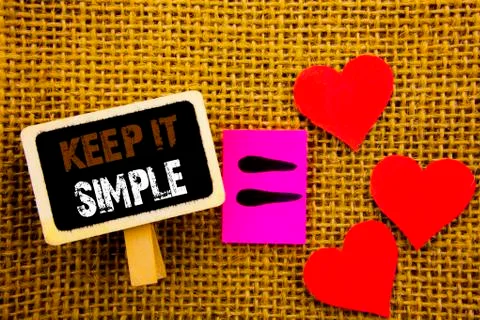 Writing text showing  Keep It Simple. Concept meaning Simplicity Easy Strateg Stock Illustration
