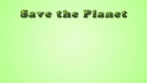 Written Save the Planet on a green background. Text Nature Save the Planet Stock Illustration