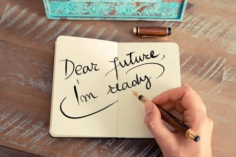 Written text DEAR FUTURE I'M READY Stock Photos