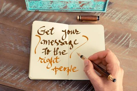 Written text GET YOUR MESSAGE TO THE RIGHT PEOPLE Stock Photos