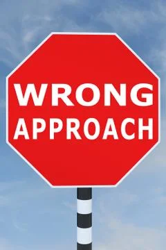 WRONG APPROACH concept Stock Illustration