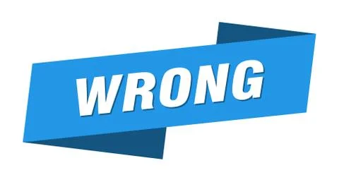 Wrong banner template. wrong ribbon label sign Stock Illustration