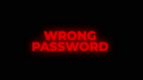 Wrong Password Red Warning Error Alert Computer Virus alert Hacking Message With Stock Footage 219191639
