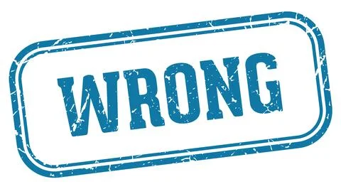 Wrong stamp. wrong rectangular stamp on white background Stock Illustration