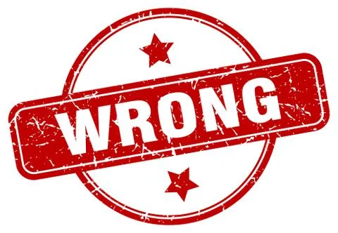 Wrong stamp. wrong round vintage grunge sign. wrong Stock Illustration
