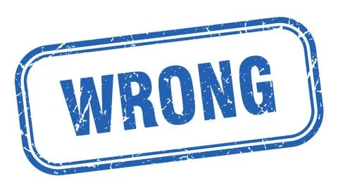 Wrong stamp. wrong square grunge blue sign Stock Illustration