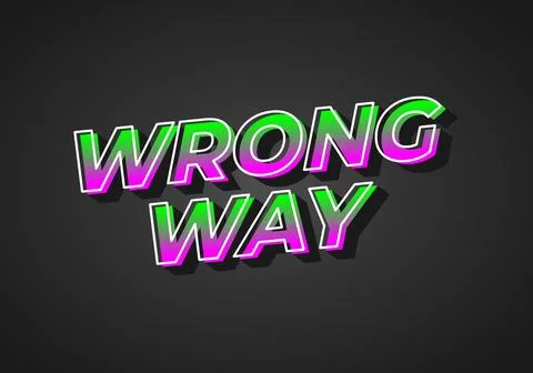 Wrong way. Text effect in 3D look. gradient purple green color. Dark backgrou Stock Illustration