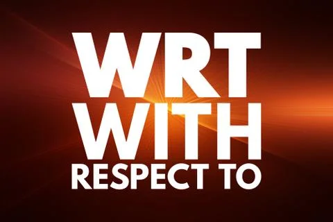 WRT - With Respect To acronym, concept background Stock Illustration