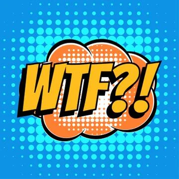 Wtf comic book bubble text retro style Illustrazione stock