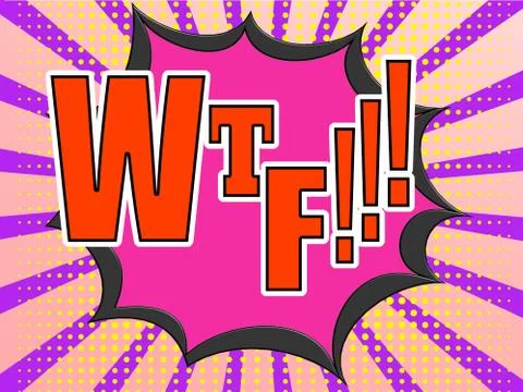 WTF Comic Speech Bubble Stock Illustration
