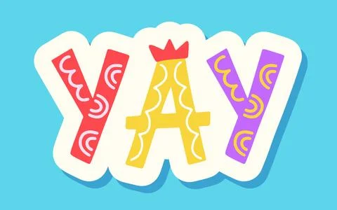 Yay Decorative Lettering Word Typography Sticker Stock Illustration