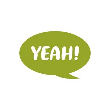 Yeah! Letter in Hand Drawn Speech Bubble Vector Template Stock Illustration