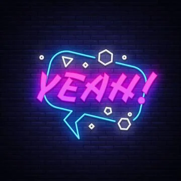 YEAH neon sign vector. Comic speech bubble with expression text YEAH, Design Illustrazione stock