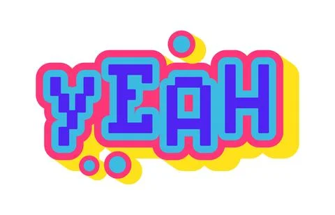 Yeah Y2K groovy sticker or vintage print Stock Illustration