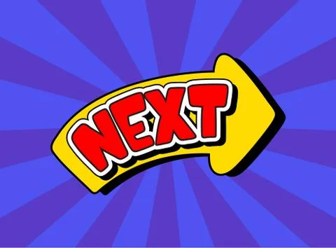 Yellow arrow with text Next, comic sound effect, layout template with clouds Stock Illustration