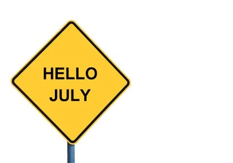 Yellow roadsign with HELLO JULY message Stock Illustration