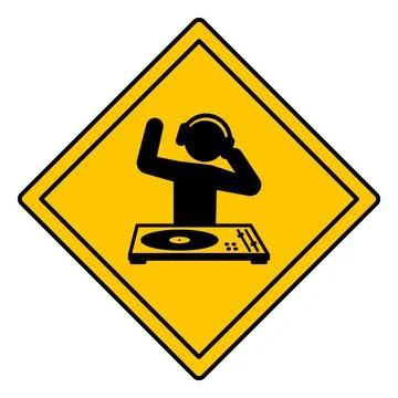 Yellow Sign Caution DJ At Work. Vector Icon. Humorous Music Sign. Funny Sti.. Stock Illustration