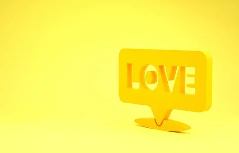 Yellow Speech bubble with text love icon isolated on yellow background. Valen Illustrazione stock