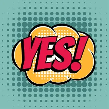 Yes comic book bubble text retro style Stock Illustration