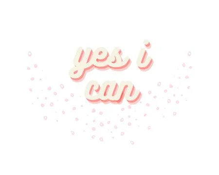 Yes I can text design isolated in white background Stock Illustration