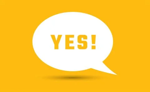 Yes speech bubble vector illustration. Communication speech bubble with Yes.. Stock Illustration