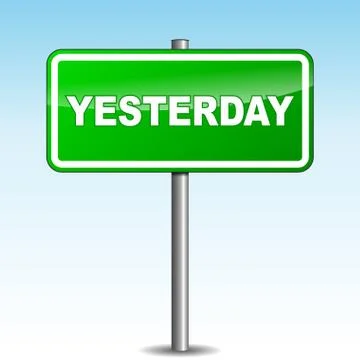 Yesterday signpost Stock Illustration