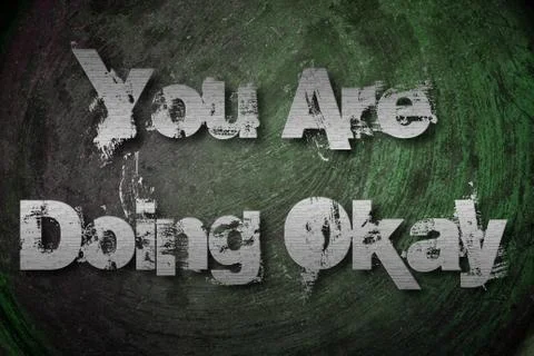You are doing okay concept Stock Illustration