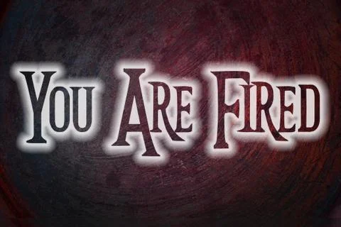 You are fired concept Stock Illustration