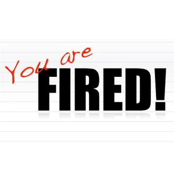 You are fired Stock Illustration