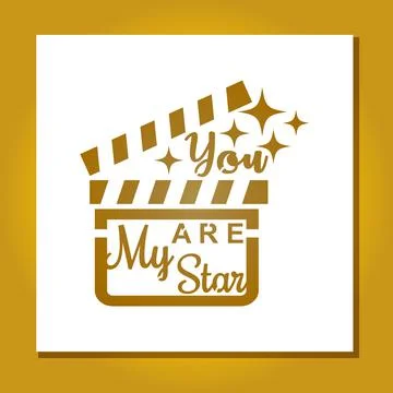 You are my star stencil.  Clapperboard and stars. Cinema theme. Stock Illustration