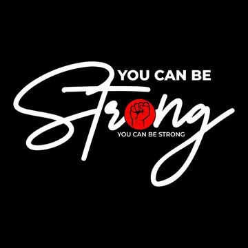 YOU CAN BE STRONG Stock Illustration