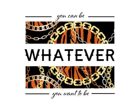 You Can Be Whatever You Want To Be Slogan On Fashion Seamless Pattern with Go Stock Illustration