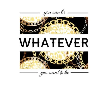 You Can Be Whatever You Want To Be Slogan On Fashion Seamless Pattern with Go Stock Illustration