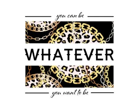 You Can Be Whatever You Want To Be Slogan On Fashion Seamless Pattern with Go Stock Illustration