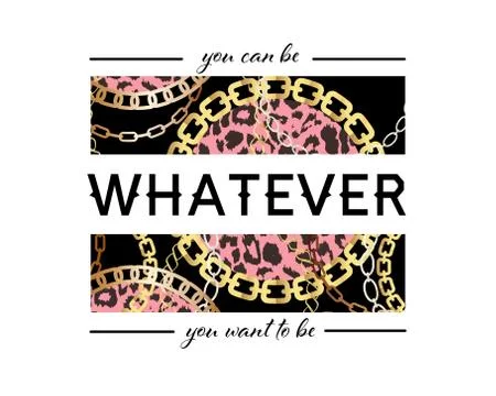 You Can Be Whatever You Want To Be Slogan On Fashion Seamless Pattern with Go Stock Illustration
