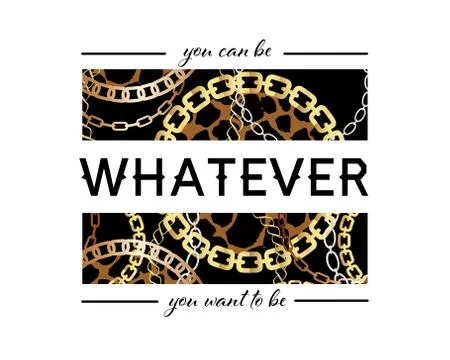 You Can Be Whatever You Want To Be Slogan On Fashion Seamless Pattern with Go Stock Illustration