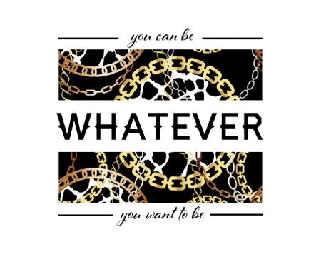 You Can Be Whatever You Want To Be Slogan On Fashion Seamless Pattern with Go Stock Illustration