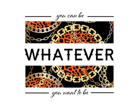 You Can Be Whatever You Want To Be Slogan On Fashion Seamless Pattern with Go Stock Illustration