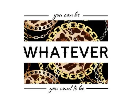 You Can Be Whatever You Want To Be Slogan On Fashion Seamless Pattern with Go Stock Illustration