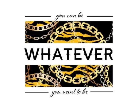 You Can Be Whatever You Want To Be Slogan On Fashion Seamless Pattern with Go Stock Illustration
