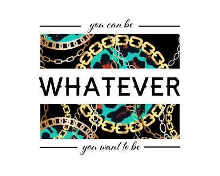 You Can Be Whatever You Want To Be Slogan On Fashion Seamless Pattern with Go Stock Illustration