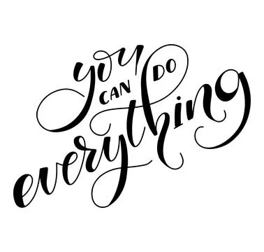 You can do everything - black lettering isolated on white background Ilustración de archivo