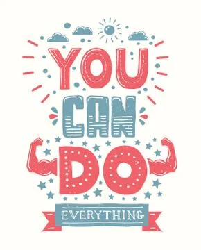 You can do everything - motivation quote poster Ilustración de archivo