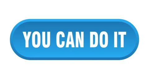 You can do it button. you can do it rounded blue sign. you can do it Ilustración de archivo