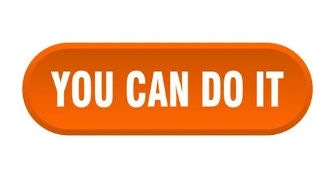 You can do it button. you can do it rounded orange sign. you can do it Ilustración de archivo