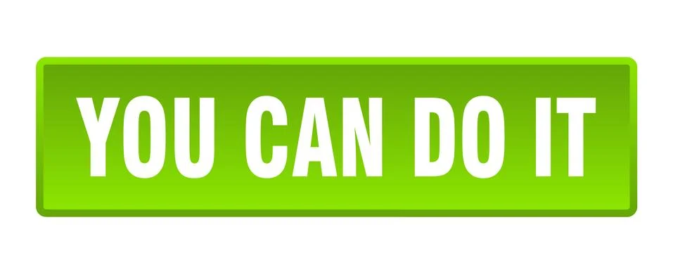 You can do it button. you can do it square green push button Ilustración de archivo