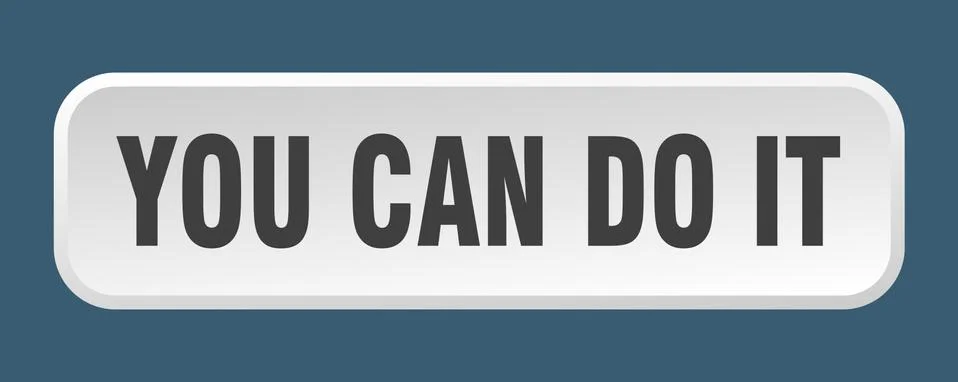 You can do it button. you can do it square 3d push button Ilustración de archivo