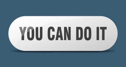 You can do it button. you can do it sign. key. push button. Ilustración de archivo