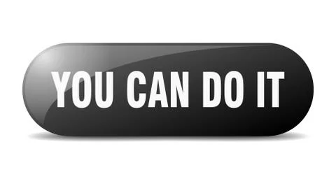 You can do it button. you can do it sign. key. push button. Ilustración de archivo